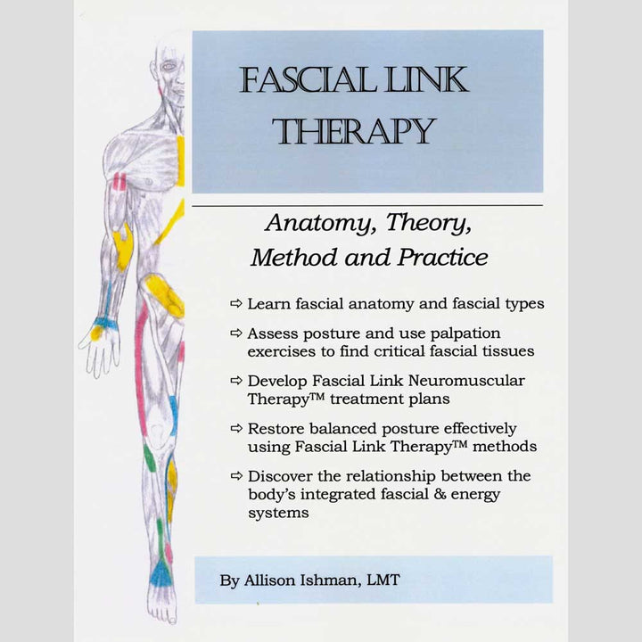 Fascial Link Therapy: Anatomy, Theory, Method and Practice - ibodycare - Allison Ishman - 