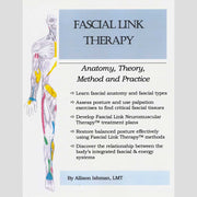 Fascial Link Therapy: Anatomy, Theory, Method and Practice
